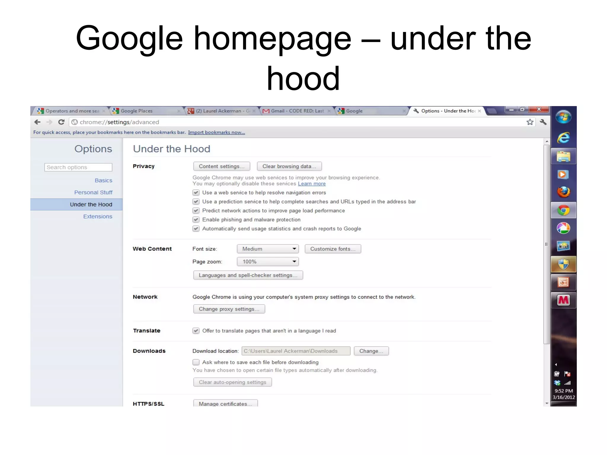 Google homepage – under the
          hood
 