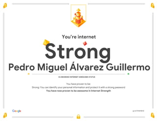 Google interland - Certificate of strongness