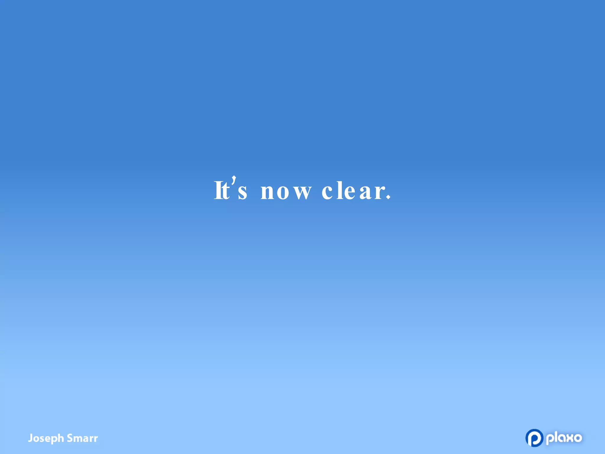 It’s now clear. 