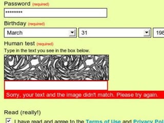 http://www.seosmarty.com/impossible-captcha-it-doesnt-really-matter-if-you-are-human-or-not/
 
