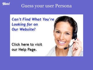 Guess your user Persona
 