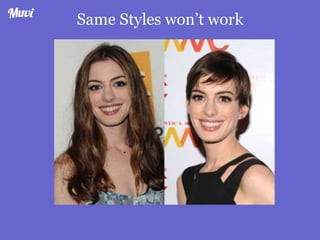 Same Styles won’t work
 