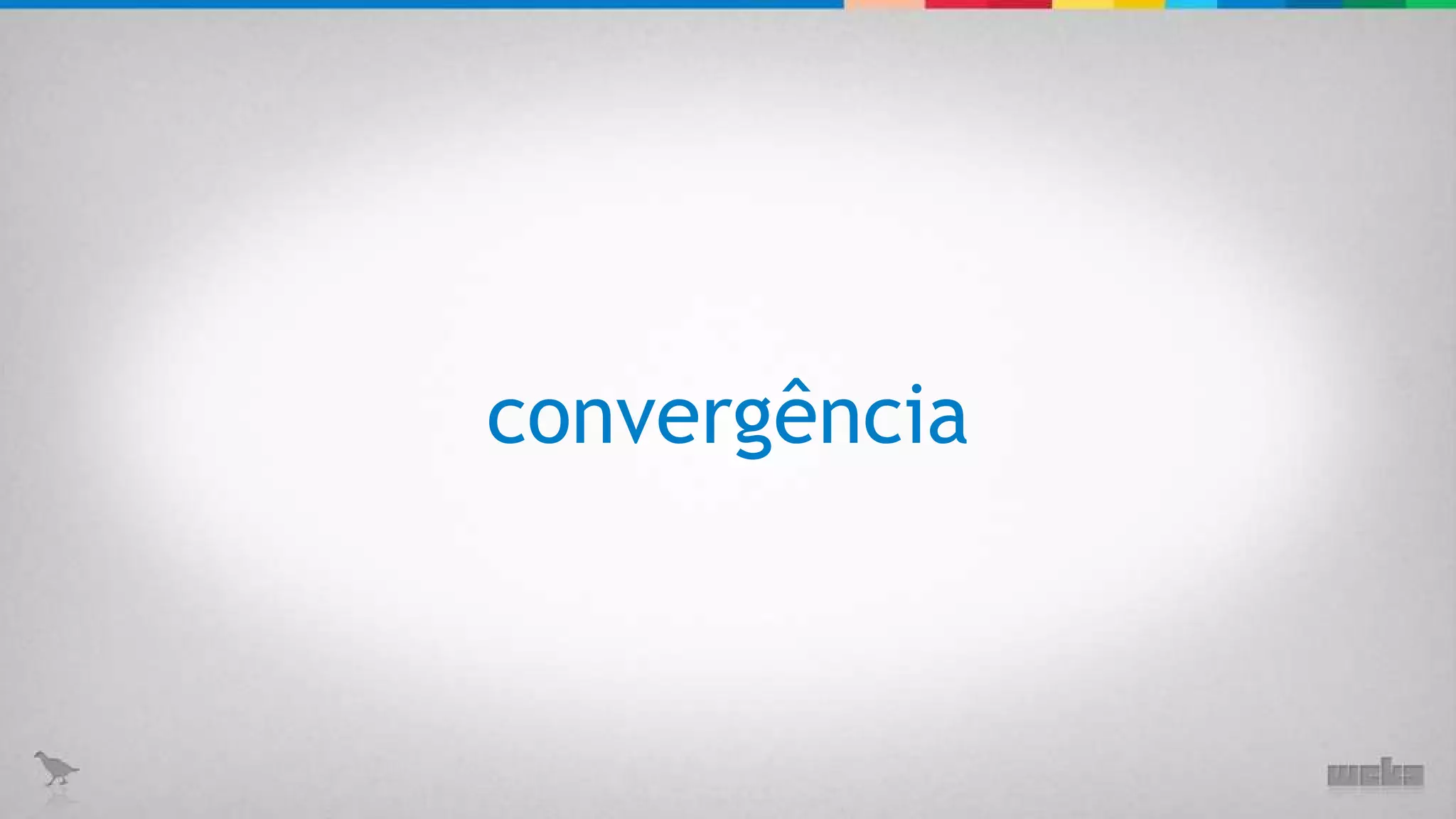 convergência 