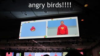 angry birds!!!! 