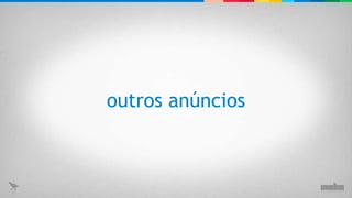 outros anúncios 