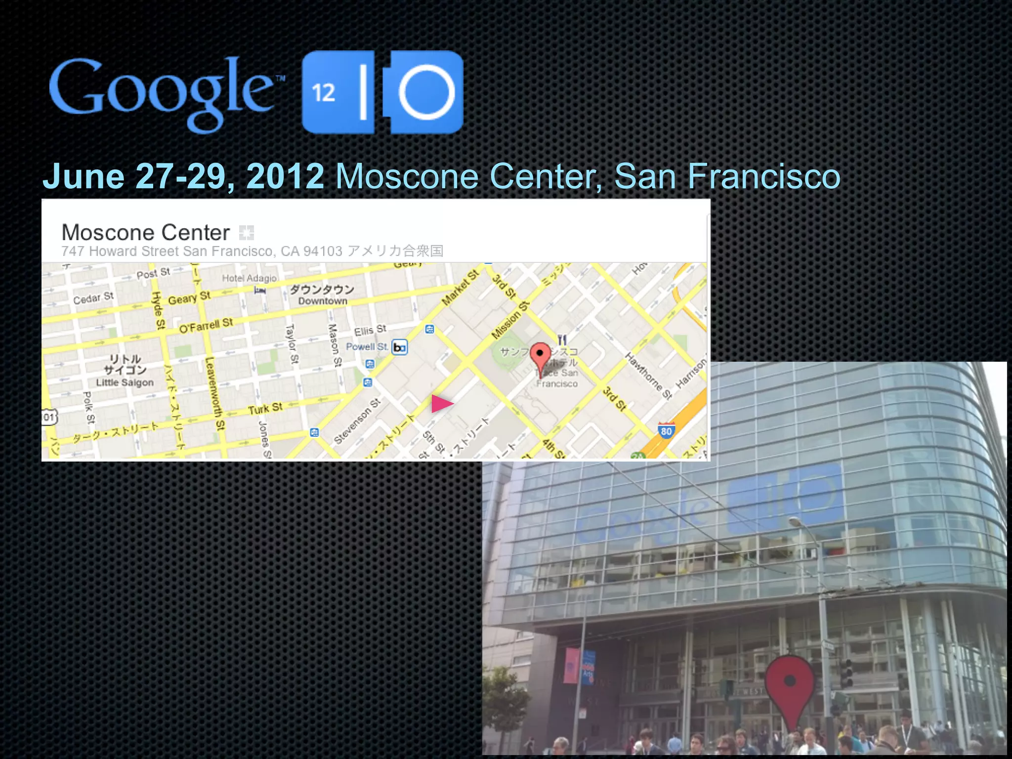 June 27-29, 2012 Moscone Center, San Francisco
 