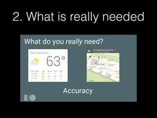 2. What is really needed
 