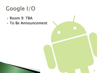    Room 9: TBA
   To Be Announcement




                         4
 