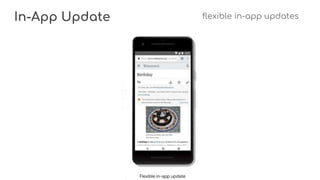 In-App Update flexible in-app updates
 
