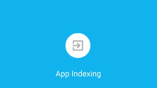 App Indexing
 
