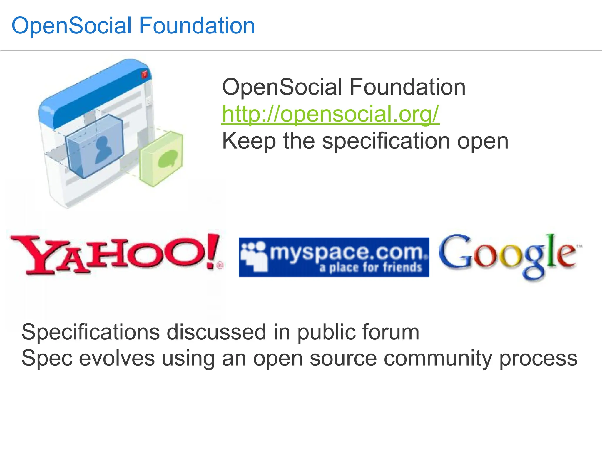 Google IO 2008 - Opensocial, a Standard for the Social Web