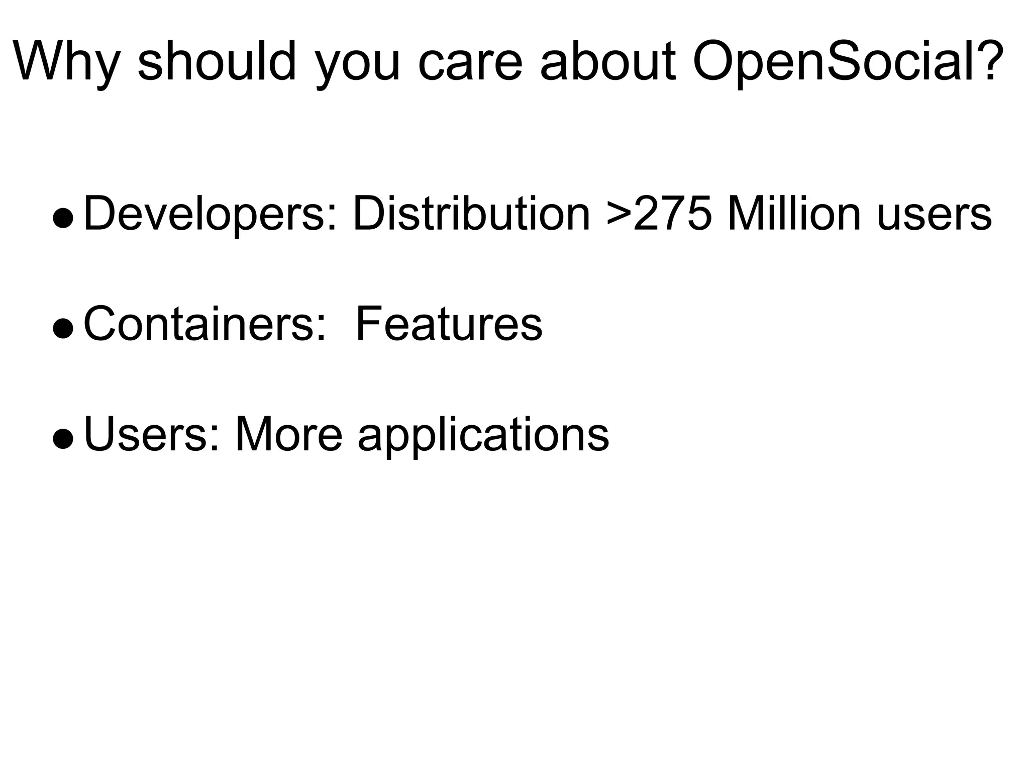 Google IO 2008 - Opensocial, a Standard for the Social Web