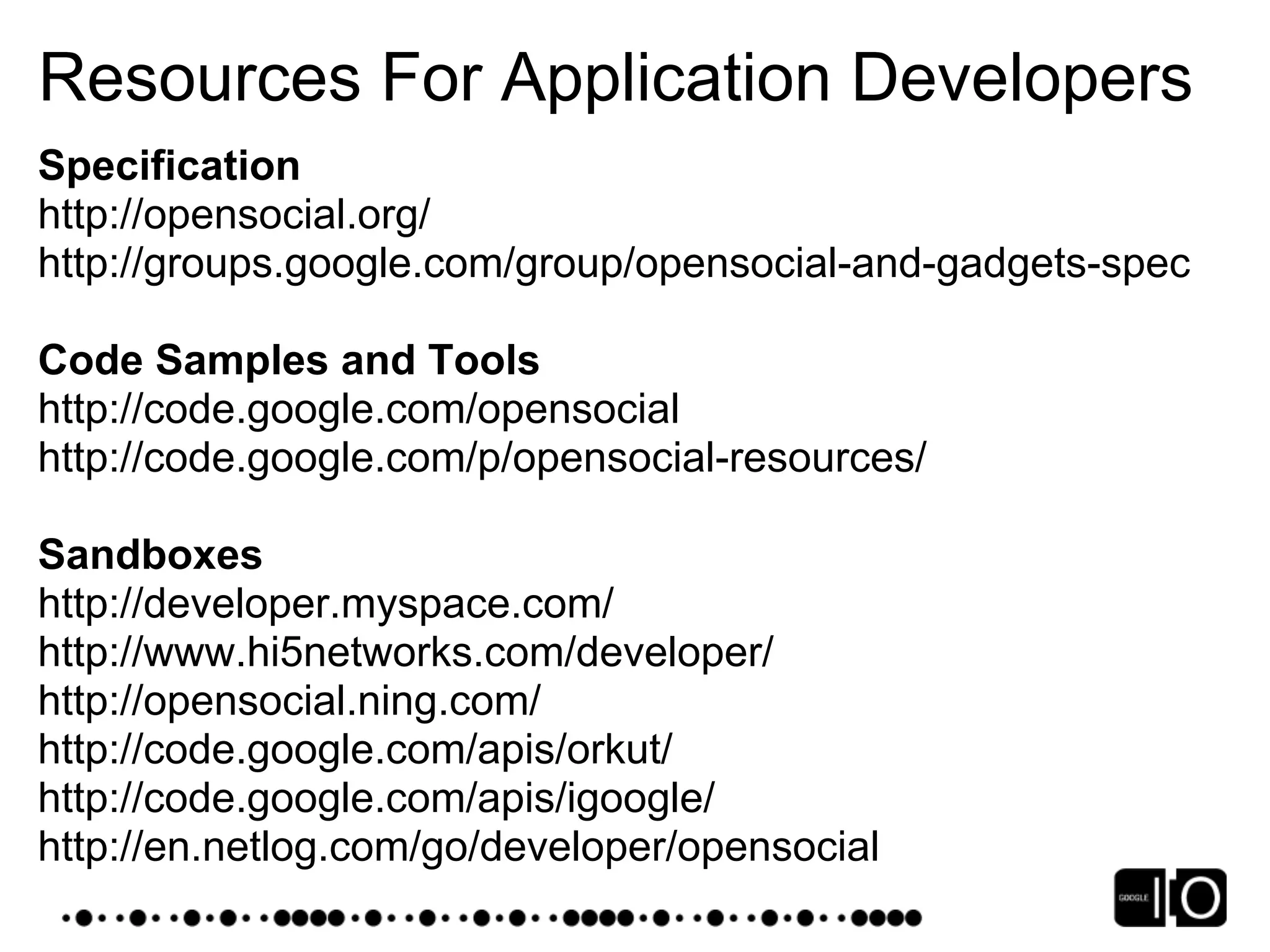 Google IO 2008 - Opensocial, a Standard for the Social Web