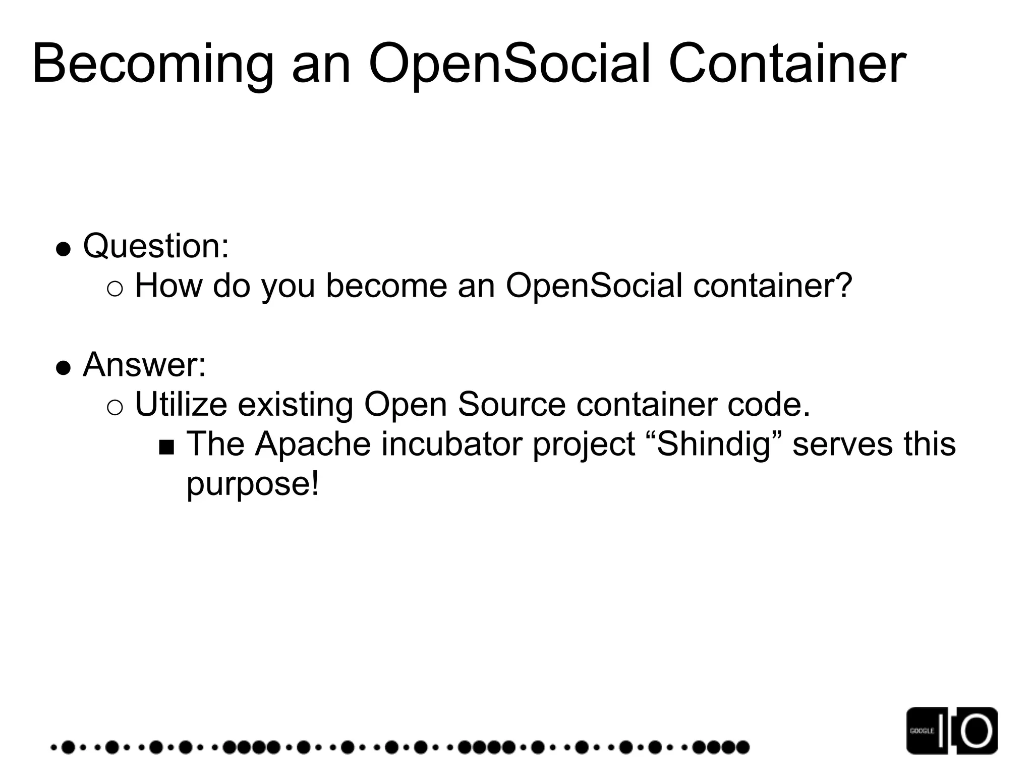 Google IO 2008 - Opensocial, a Standard for the Social Web