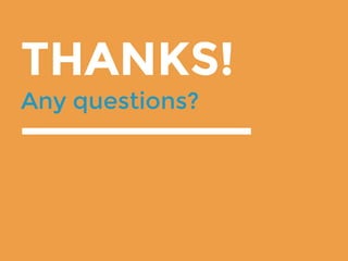 THANKS!
Any questions?
 