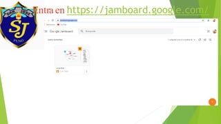 Entra en https://jamboard.google.com/
 