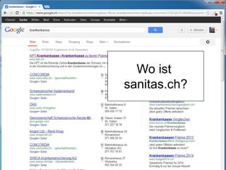 Wo ist
sanitas.ch?
 