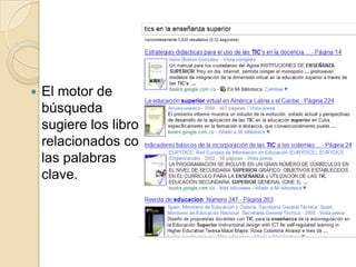 El motor de búsqueda sugiere los libros relacionados con las palabras clave.