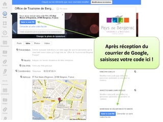 Après réception du
  courrier de Google,
saisissez votre code ici !
 