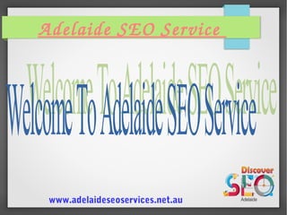 Adelaide SEO Service 
www.adelaideseoservices.net.au
 