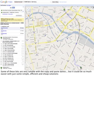 Some of these bits are very soluble with the copy and paste dance... but it could be so much
easier with just some simple, efficient and cheap solutions
 