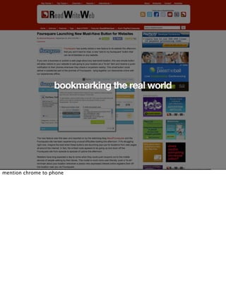 bookmarking the real world




mention chrome to phone
 