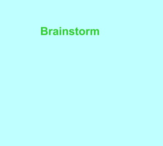 Brainstorm