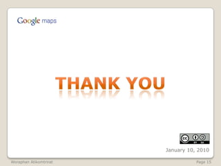 Thank youJanuary 10, 2010WoraphanAtikomtrirat                                                                                                              Page 15