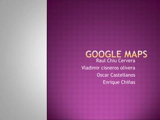 Raul Chiu Cervera
Vladimir cisneros olivera
      Oscar Castellanos
          Enrique Chiñas
 