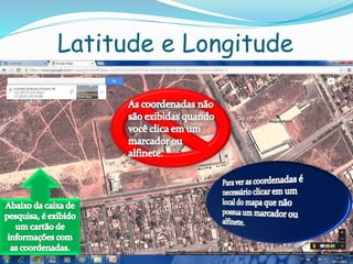 Latitude e Longitude
 