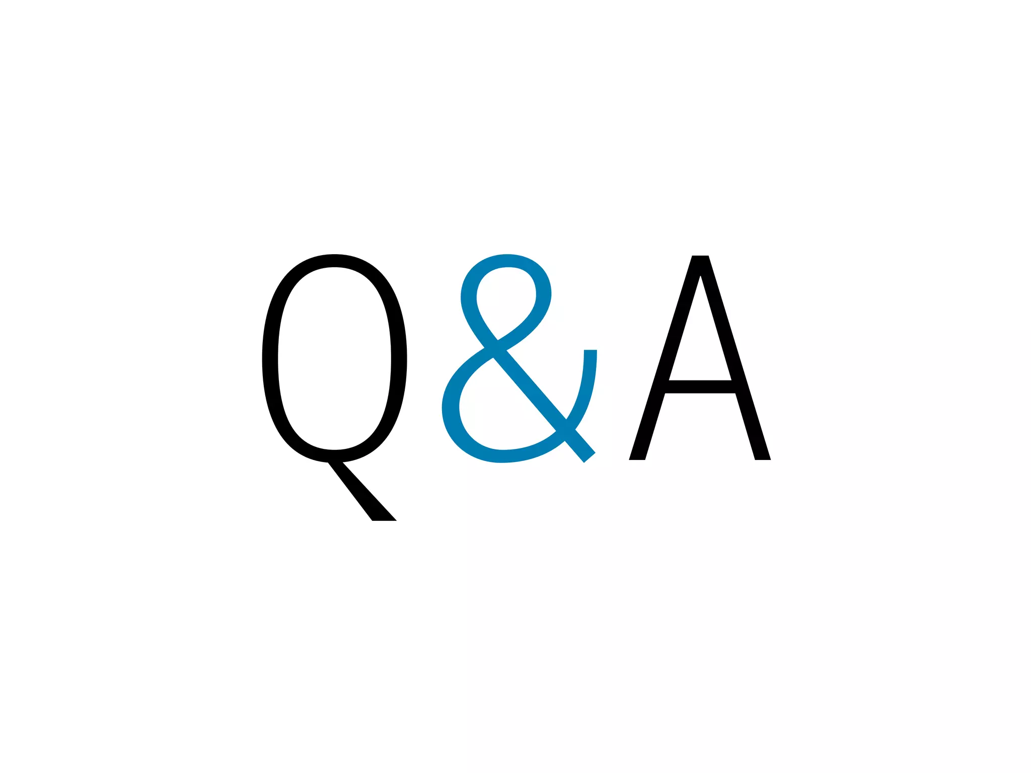 Q&A
 