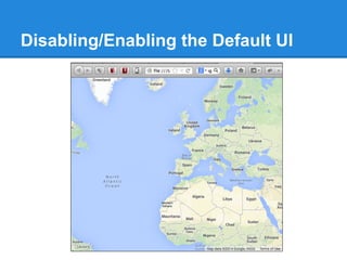 Disabling/Enabling the Default UI
 