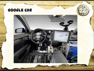 Google Car
 