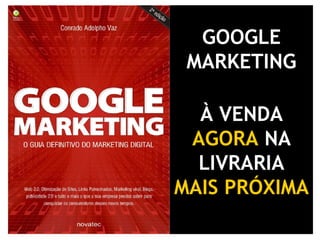 Google Marketing