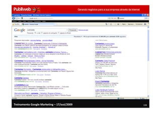 Treinamento Google Marketing – 17/out/2009   108
 
