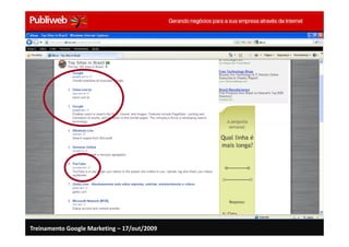 Treinamento Google Marketing – 17/out/2009
 