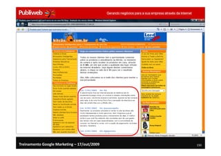 Treinamento Google Marketing – 17/out/2009   150
 