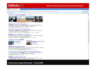 Treinamento Google Marketing – 17/out/2009
 