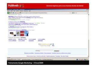 Treinamento Google Marketing – 17/out/2009
 