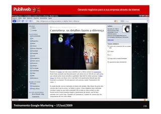 Treinamento Google Marketing – 17/out/2009   236
 