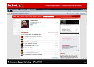Treinamento Google Marketing – 17/out/2009   242
 