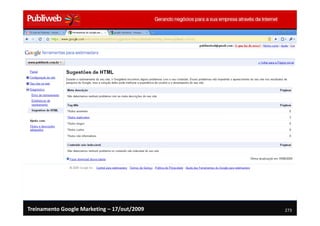 Treinamento Google Marketing – 17/out/2009   273
 
