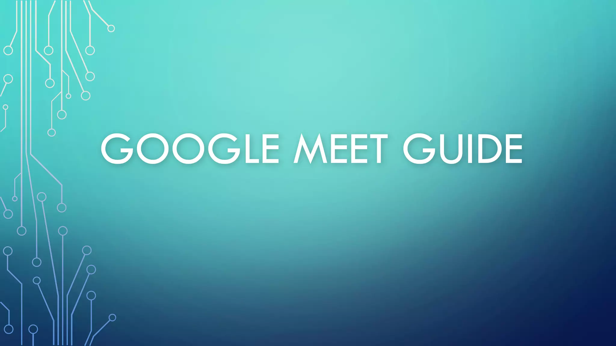 google-meet-guide-file-ppt