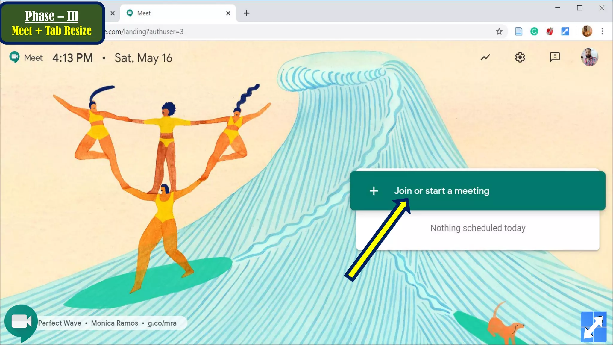 Phase – III
Meet + Tab Resize
 