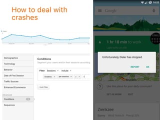 How to deal with
crashes
 