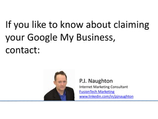 Claiming your Google My Business
listing is a great new source for potential
users to reach your business.