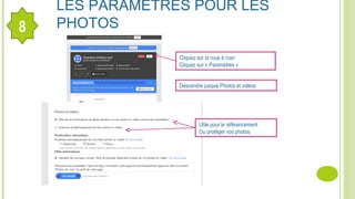 LES PARAMÈTRES POUR LES
PHOTOS8
Cliquez sur la roue à cran
Cliquez sur « Paramètres »
Utile pour le référencement
Ou protéger vos photos
Descendre jusque Photos et vidéos
 