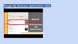 Google My Business Optimization 2020
 