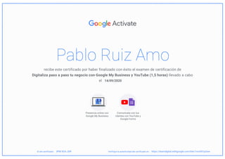 Pablo Ruiz Amo
14/09/2020
https://learndigital.withgoogle.com/link/1nur091p2ww3PM XGA JDR
 