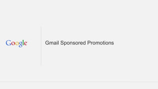 Gmail Sponsored Promotions
 